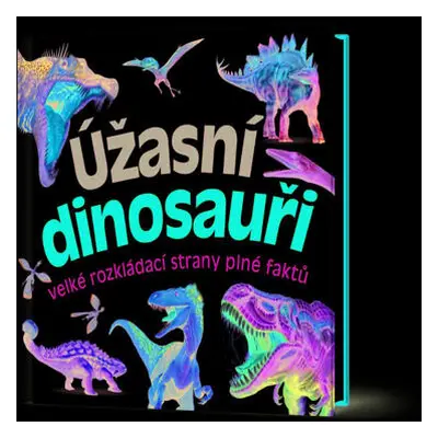 Úžasní dinosauři