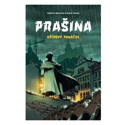 Prašina: Křídový panáček / Souborné vydání