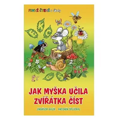 Jak myška učila zvířátka číst - První čtení s úkoly