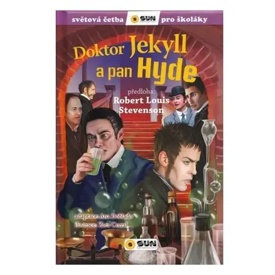 Doktor Jekyll a pan Hyde - Světová četba pro školáky