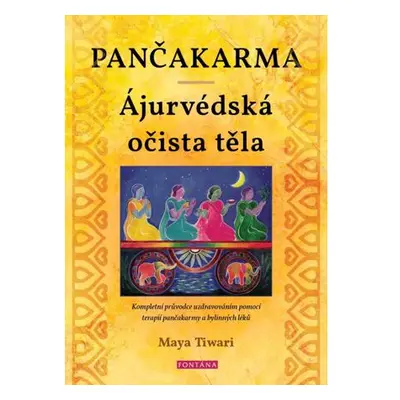 Pančakarma - Ájurvédská očista těla