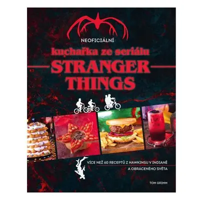 Neoficiální kuchařka ze seriálu Stranger Things