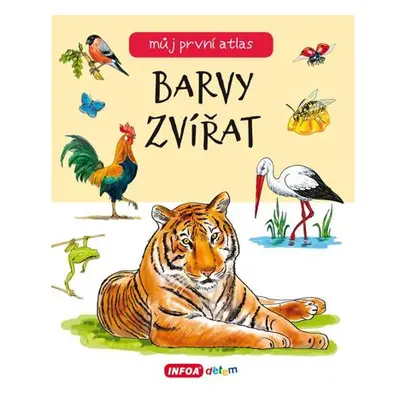 Můj první atlas - Barvy zvířat