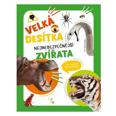 Velká desítka – Nejnebezpečnější zvířata