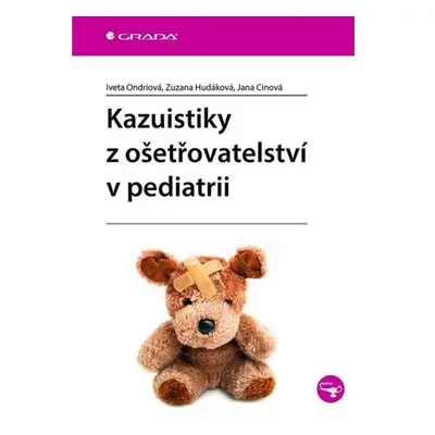 Kazuistiky z ošetřovatelství v pediatrii