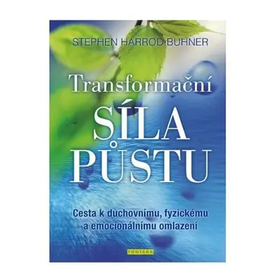 Transformační síla půstu - Cesta k duchovnímu, fyzickému a emocionálnímu omlazení