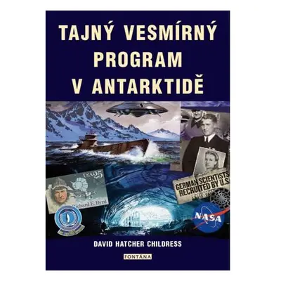 Tajný vesmírný program v Antarktidě