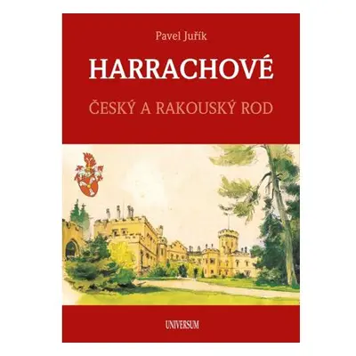 HARRACHOVÉ - Český a rakouský rod