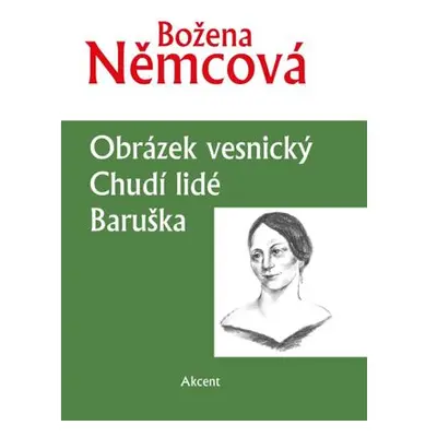 Obrázek vesnický, Chudí lidé, Baruška