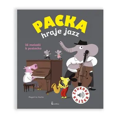 Packa hraje jazz - zvuková knížka