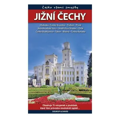 Jižní Čechy - Česko všemi smysly + vstupenky