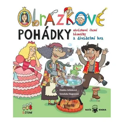 Obrázkové pohádky - Obrázkové čtení, básničky a divadelní hra