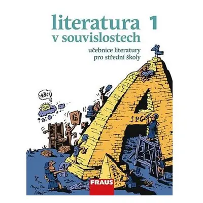 Literatura v souvislostech pro SŠ 1 /UČ + el. čítanka na flexilearn.cz