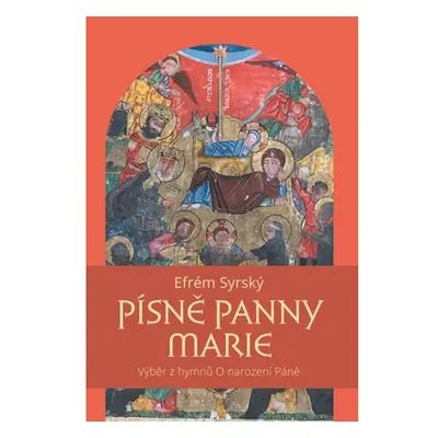 Písně Panny Marie - Výběr z hymnů O narození Páně