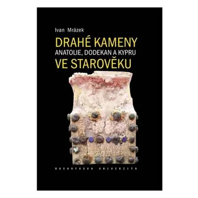 Drahé kameny Anatolie, Dodekan a Kypru ve starověku