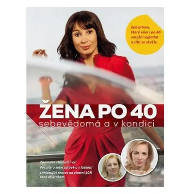 Žena po 40 sebevědomá a v kondici