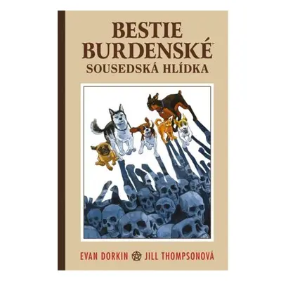 Bestie burdenské 2 - Sousedská hlídka