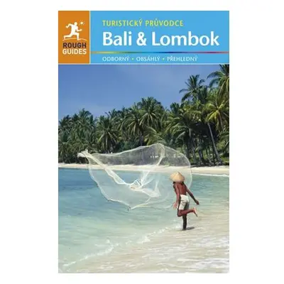 Bali a Lombok - Turistický průvodce