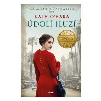 Sága rodu Caldwellů: Údolí iluzí