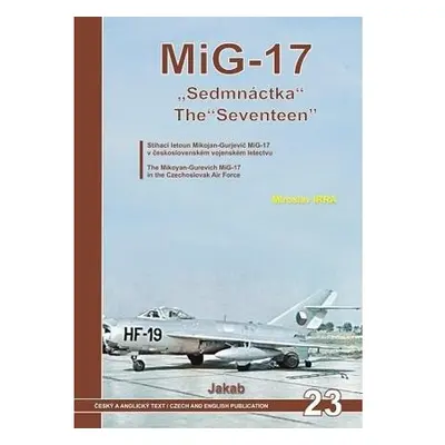 MiG-17 Sedmnáctka / The Seventeen