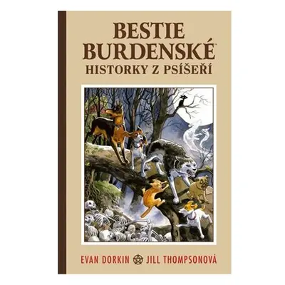 Bestie burdenské 1 - Historky z psíšeří