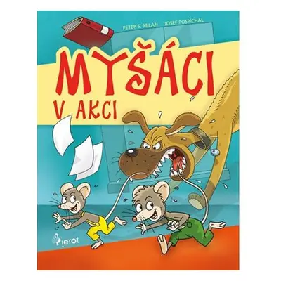 Myšáci v akci