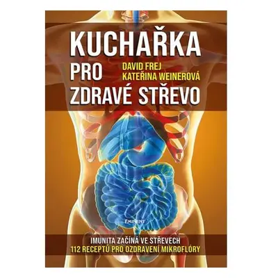 Kuchařka pro zdravé střevo