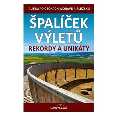 Špalíček výletů - Rekordy a unikáty