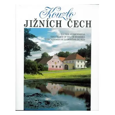 Kouzlo Jižních Čech