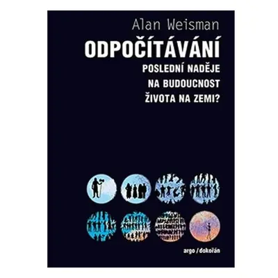 Odpočítávání - Poslední naděje na budoucnost života na Zemi?