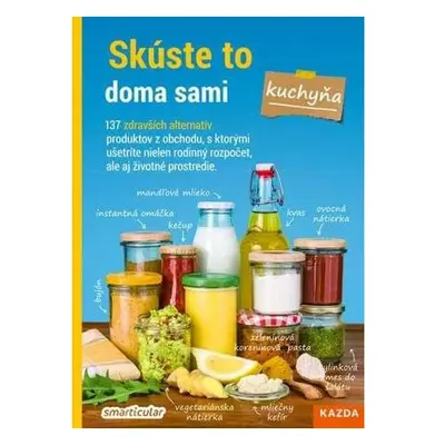 Smarticular: Skúste to doma sami - kuchyňa