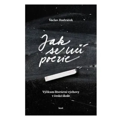 Jak se učí poezie - Výzkum literární výchovy v české škole