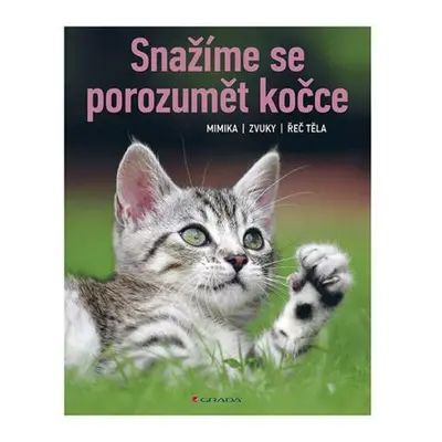 Snažíme se porozumět kočce - Mimika, zvuky, řeč těla