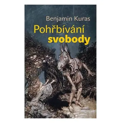 Pohřbívání svobody