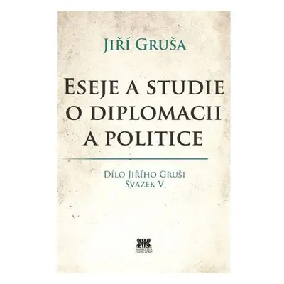 Eseje a studie o diplomacii a politice