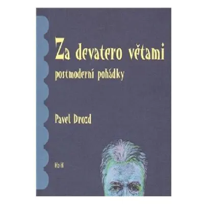 Za devatero větami postmoderní pohádky