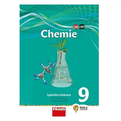 Chemie 9 pro ZŠ a VG - Hybridní učebnice (nová generace)