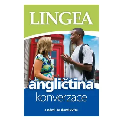 Angličtina - konverzace - s námi se domluvíte