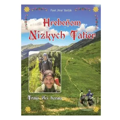 Hrebeňom Nízkých Tatier - Traja vlci horou (slovensky)