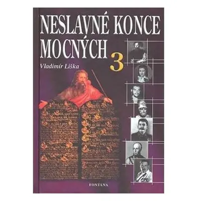 Neslavné konce mocných 3