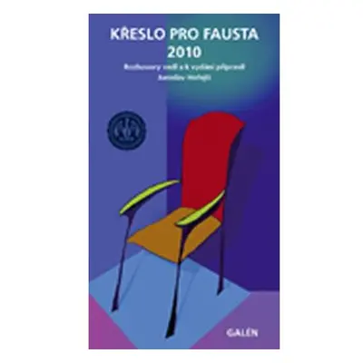 Křeslo pro Fausta 2010