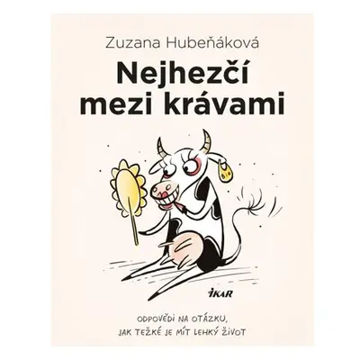 Nejhezčí mezi krávami