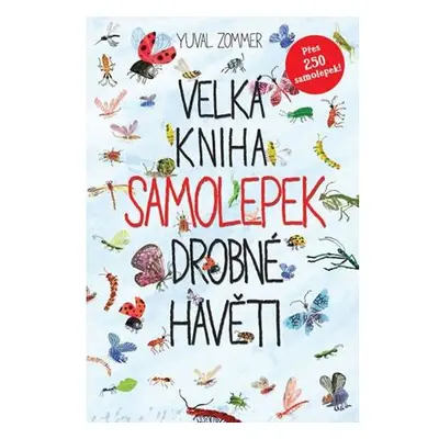 Velká kniha samolepek drobné havěti