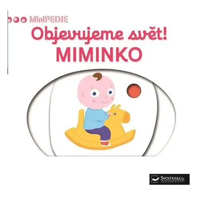 MiniPEDIE Objevujeme svět! Miminko