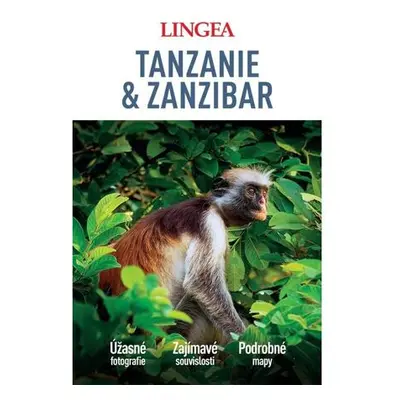 Tanzanie a Zanzibar - Velký průvodce