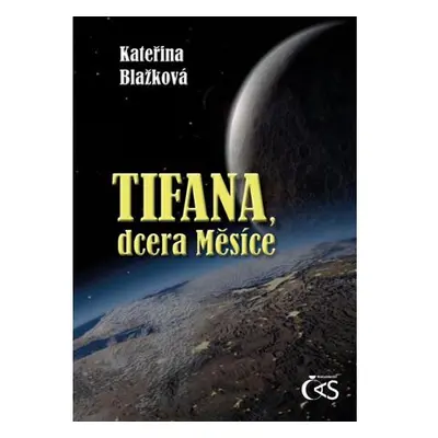 Tifana, dcera Měsíce