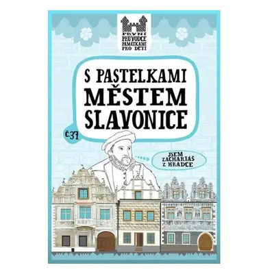 S pastelkami městem Slavonice