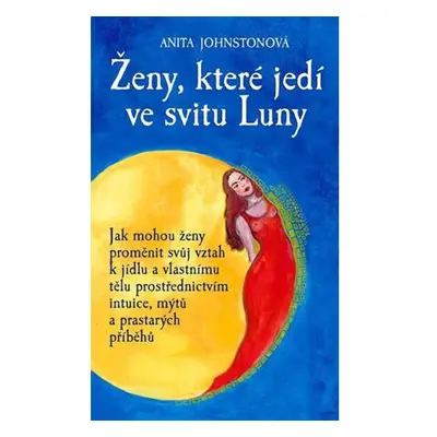 Ženy, které jedí ve svitu Luny