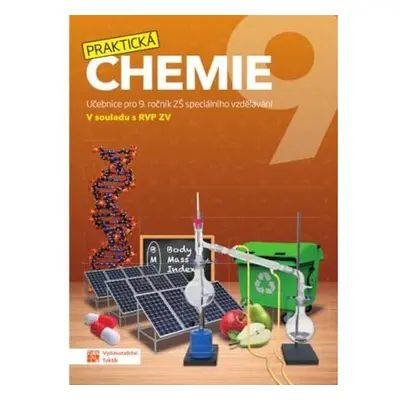 Praktická chemie 9 - Učebnice pro 9. ročník ZŠ speciálního vzdělávání