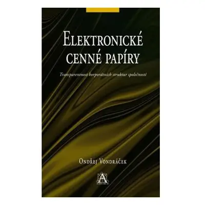 Elektronické cenné papíry - Transparentnost korporátních struktur společností